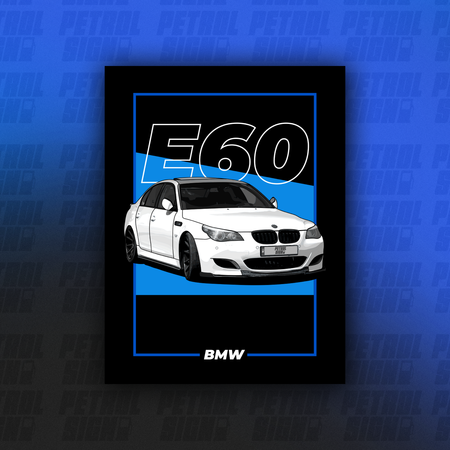 PetrolSign E60 poster